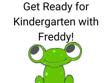  Get Ready for Kindergarten with Freddy